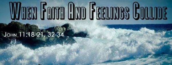 When Faith and Feelings Collide