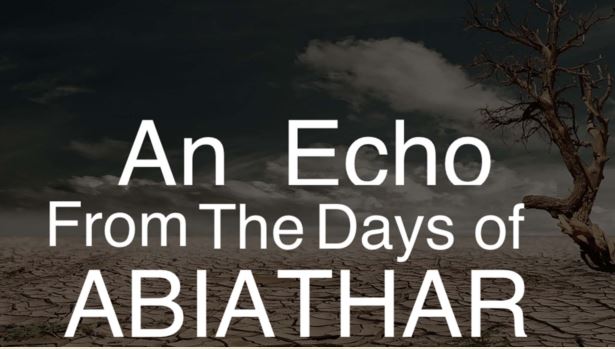 An Echo from the Days of Abiathar